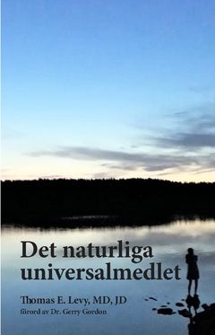 Det naturliga universalmedlet | 0:e upplagan