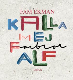 Kalla mej Farbror Alf | 1:a upplagan