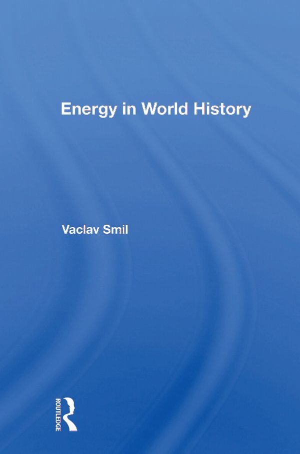 Energy In World History | 1:a upplagan