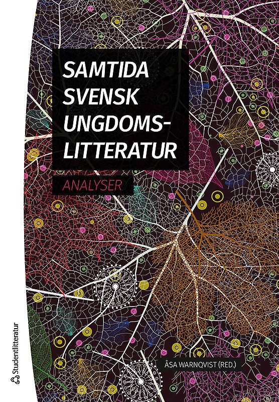 Samtida svensk ungdomslitteratur - Analyser | 1:a upplagan