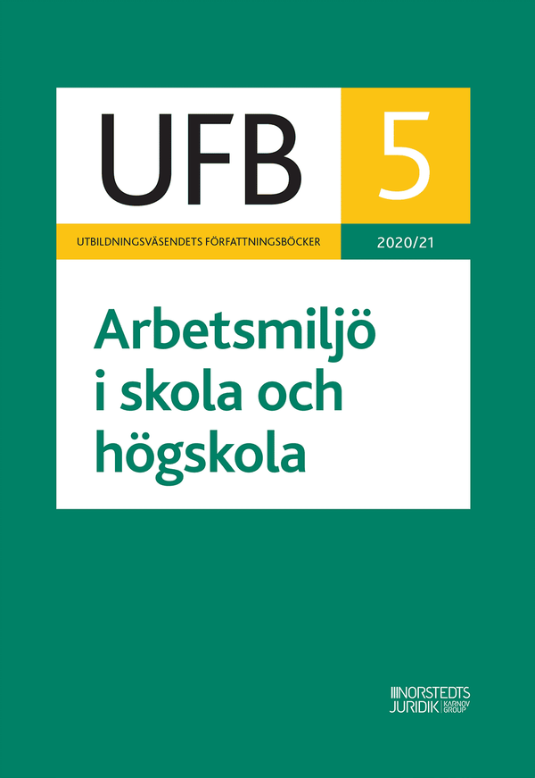 UFB 5 Arbetsmiljö i skola och högskola 2020/21 : | 1:a upplagan