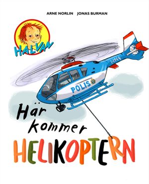 Här kommer helikoptern | 1:a upplagan