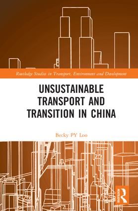 Unsustainable Transport and Transition in China | 1:a upplagan