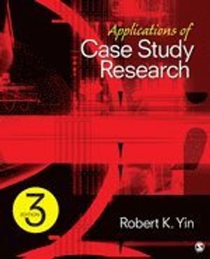 Applications of Case Study Research | 3:e upplagan