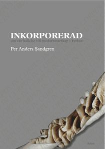 Inkorporerad : om vår kallelse till medarbetarskap i kyrkan