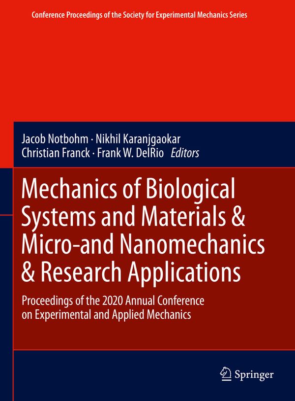 Mechanics of Biological Systems and Materials & Micro-and Nanomechanics & Research Applications | 1:a upplagan