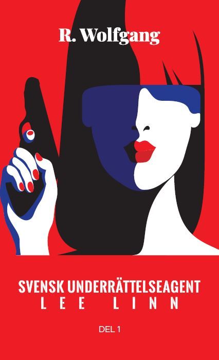 Lee Linn – En svensk underrättelseagent | 0:e upplagan
