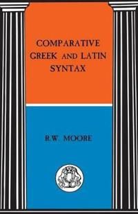 Comparative Greek and Latin Syntax | 0:e upplagan