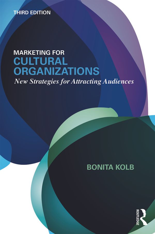 Marketing for Cultural Organizations | 0:e upplagan