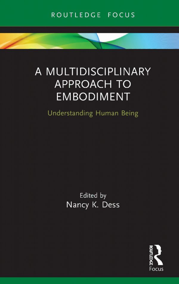 A Multidisciplinary Approach to Embodiment | 1:a upplagan