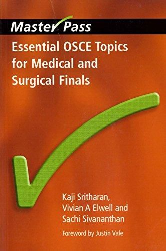 Essential OSCE Topics for Medical and Surgical Finals - Sritharan Kaji - Molyneux Gu