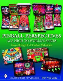 Pinball Perspectives : Ace High to Worlds Series