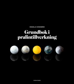 Grundbok i pralintillverkning | 1:a upplagan