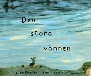 Den stora vännen | 1:a upplagan