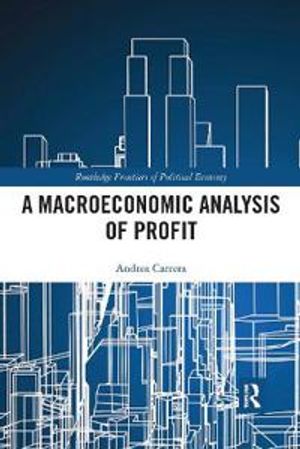 A Macroeconomic Analysis of Profit | 1:a upplagan