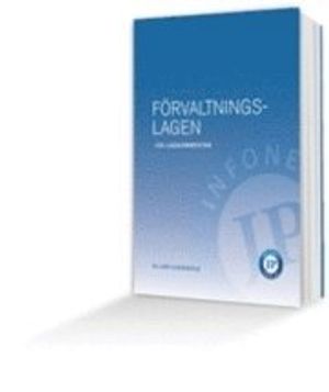 Förvaltningslagen : en lagkommentar | 1:a upplagan