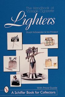 Handbook Of Vintage Cigarette Lighters