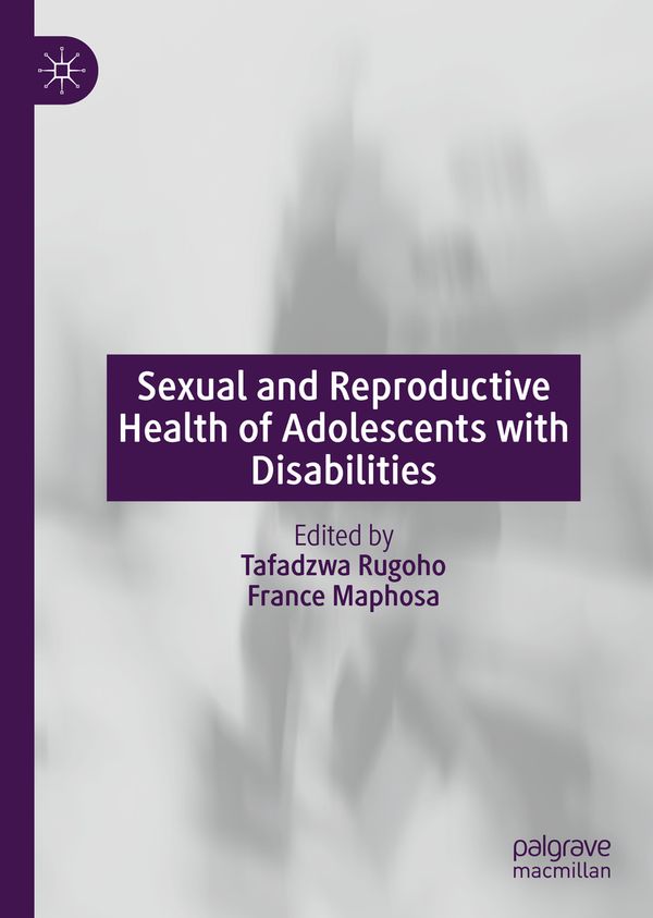 Sexual and Reproductive Health of Adolescents with Disabilities | 1:a upplagan