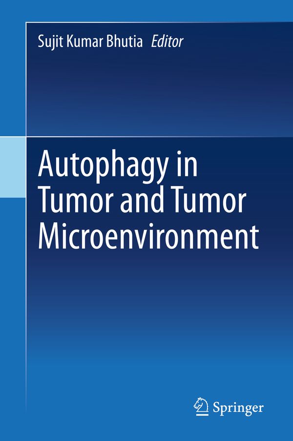 Autophagy in tumor and tumor microenvironment | 1:a upplagan