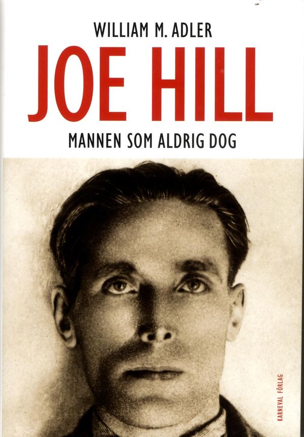 Joe Hill - mannen som aldrig dog | 1:a upplagan