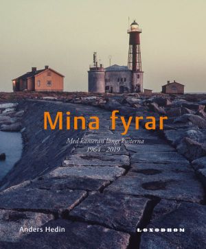 Mina fyrar - med kameran längs kusterna