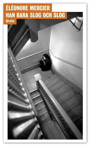 Han bara slog och slog | 1:a upplagan