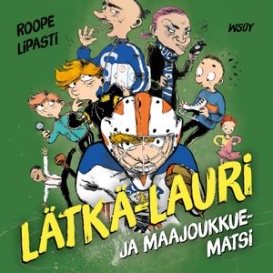 Lätkä-Lauri ja maajoukkuematsi | 1:a upplagan