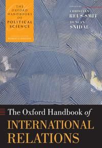 The Oxford Handbook of International Relations | 1:a upplagan