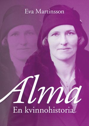 Alma – En kvinnohistoria | 1:a upplagan