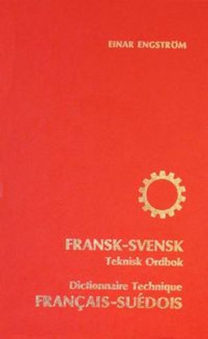 Fransk-svensk teknisk ordbok | 3:e upplagan