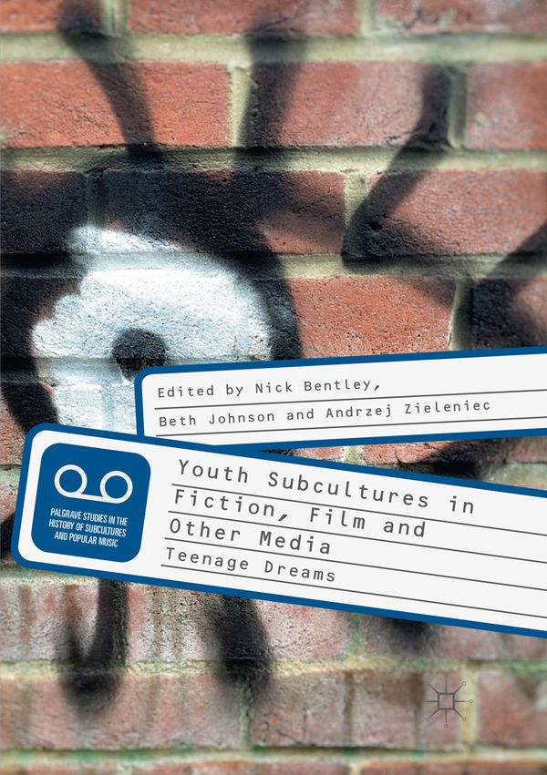 Youth Subcultures in Fiction, Film and Other Media | 1:a upplagan