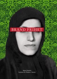 Bränd frihet | 1:a upplagan