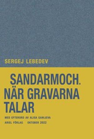 Sandarmoch. När gravarna talar | 1:a upplagan