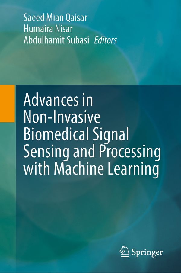 Advances in Non-Invasive Biomedical Signal Sensing and Processing with Machine Learning | 1:a upplagan