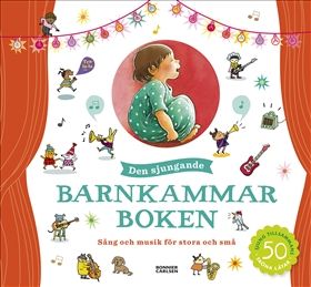 Den sjungande barnkammarboken - Flera författare