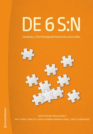 De 6 S:n - En modell för personcentrerad palliativ vård | 3:e upplagan