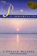 Promise Of Immortality Hb : The True Teachings of The Bible and The Bhagavad Gita