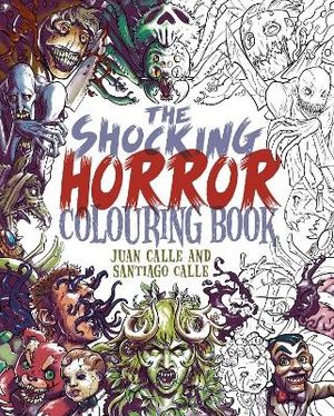 The Shocking Horror Colouring Book