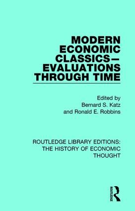 Modern Economic Classics-Evaluations Through Time | 1:a upplagan