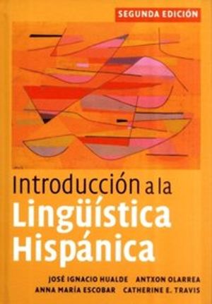 Introduccion a la linguistica hispanica