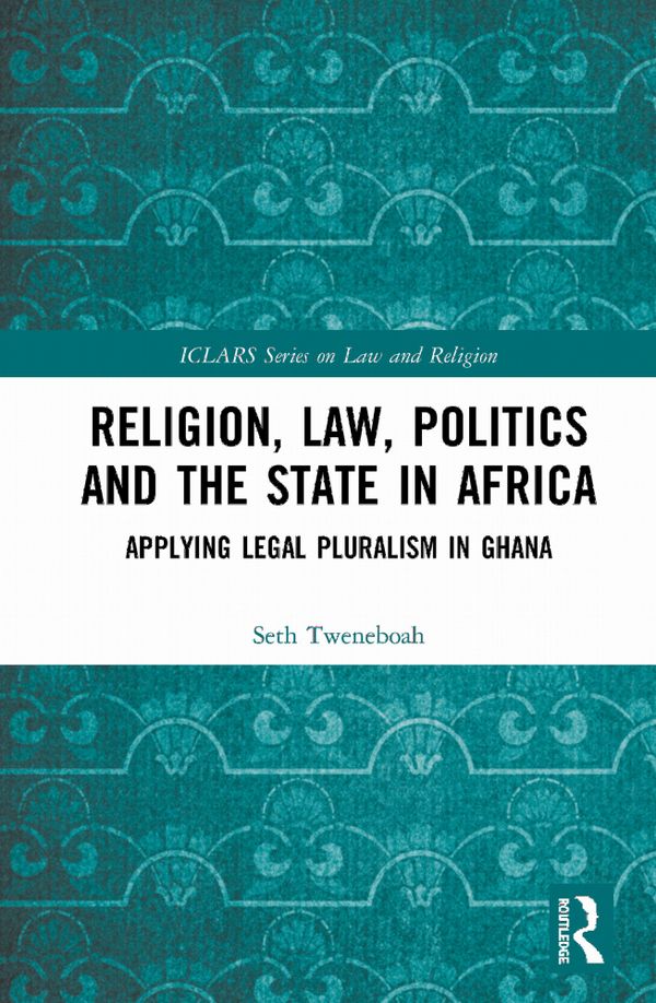 Religion, Law, Politics and the State in Africa | 1:a upplagan