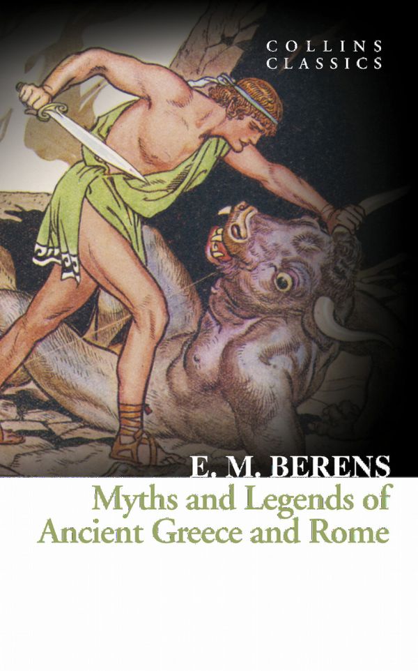 Myths and Legends of Ancient Greece and Rome | 0:e upplagan