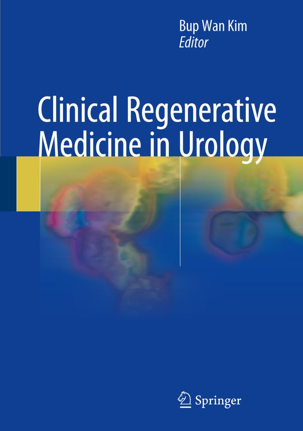 Clinical Regenerative Medicine in Urology | 1:a upplagan