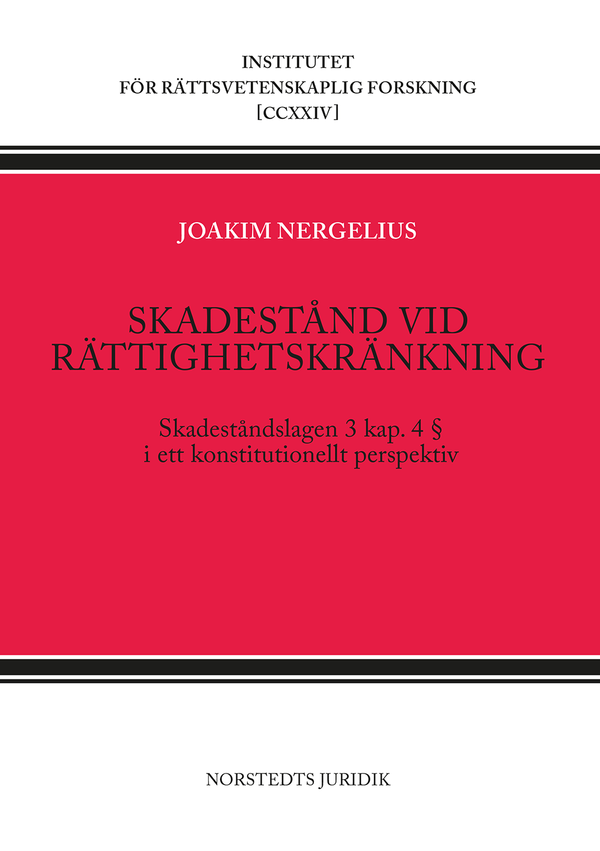 Skadestånd vid rättighetskränkning : Skadeståndslagen 3 kap 4 § ur ett kons | 1:a upplagan