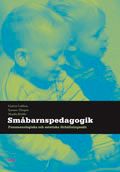 Småbarnspedagogik: Fenomenologiska och estetiska förhållningssätt