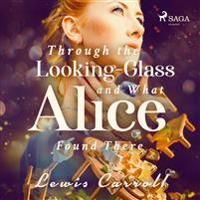 Through the Looking-glass and What Alice Found | 0:e upplagan