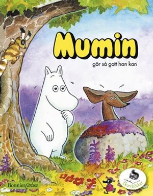 Mumin gör så gott han kan