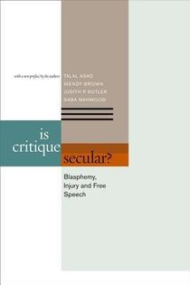 Is critique secular? - blasphemy, injury, and free speech