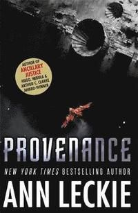 Provenance - a new novel set in the world of the hugo, nebula and arthur c.