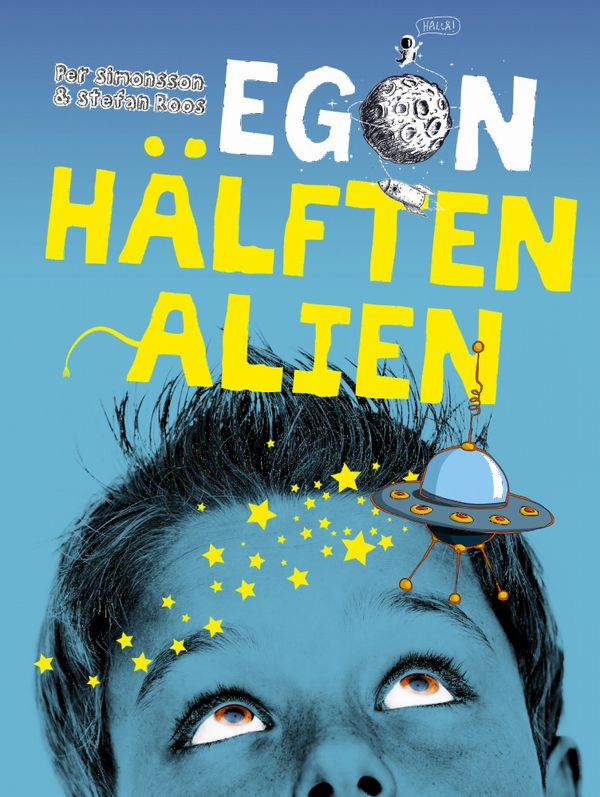 Egon : hälften alien | 1:a upplagan
